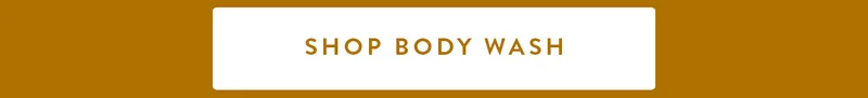 SHOP BODY WASH