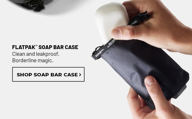 FlatPak Soap Bar Case. Clean + Leakproof. Borderline Magic.