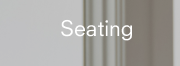 Seating