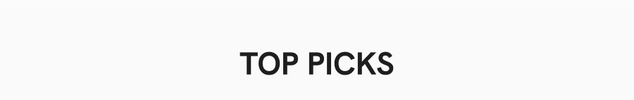 Top Picks