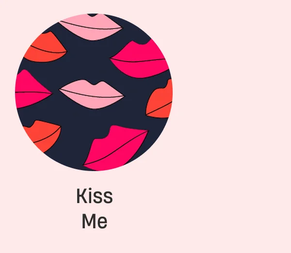 Kiss Me