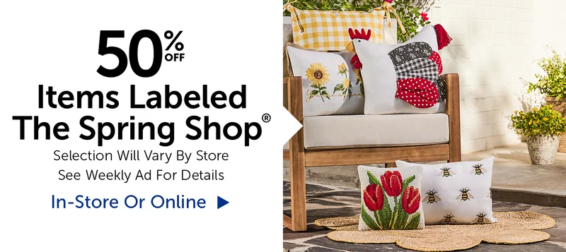 50% Off Items Labeled The Spring Shop® - Selection Will Vary By Store