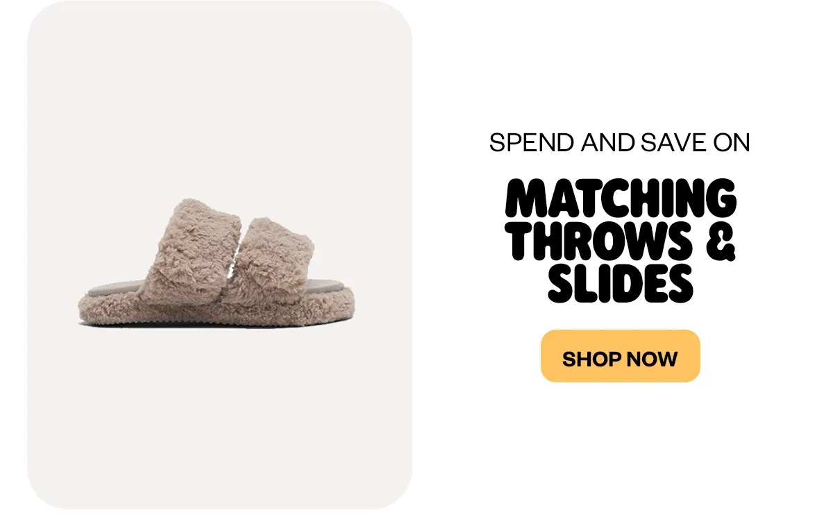 MATCHING THROWS & SLIDES