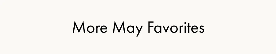 More May Favorites