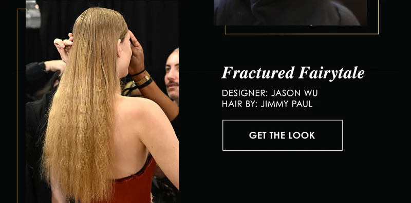 Fractured Fairytale
Designer: Jason Wu
Hair By: Jimmy Paul | Get the Look