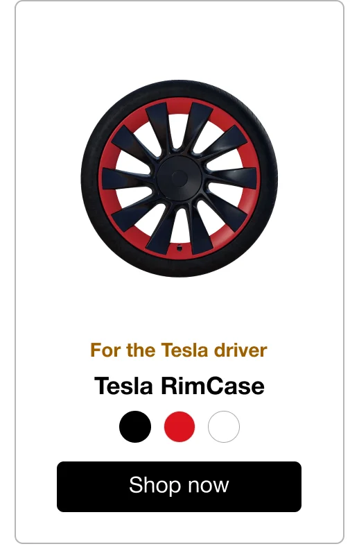 For the Tesla driver Tesla RimCase