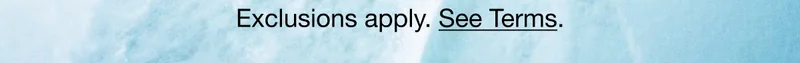 Exclusions apply. See Terms.