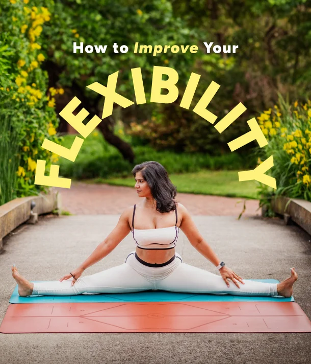 How to improve your flexibility