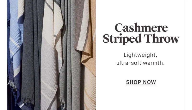 Cashmere Striped Throw Lightweight, ultra-soft warmth.