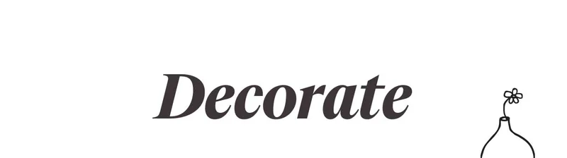 Decorate