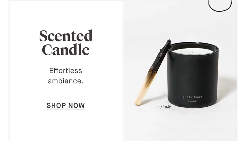 Scented Candle Effortless ambiance.