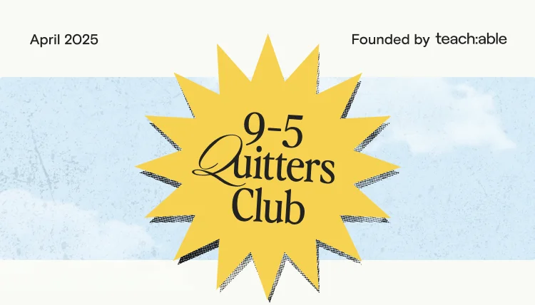 9-5 Quitters Club