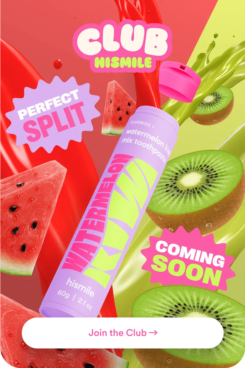 Watermelon kiwi mix toothpaste, perfect split. Coming soon. Join the club.