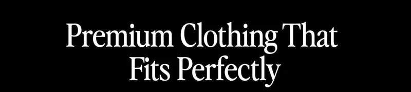 Perfect Fit, Made To Last Guarantee.