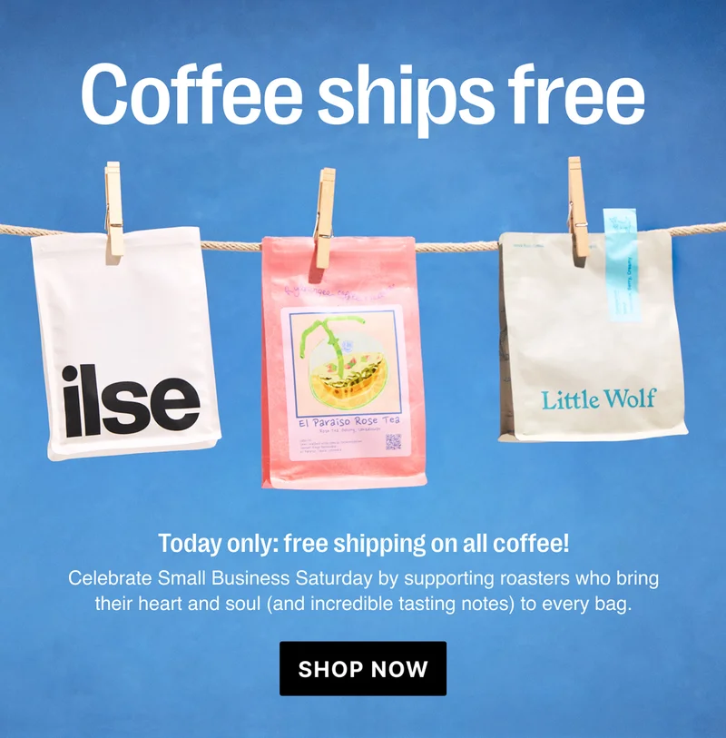 Coffee ships free - today only: free shipping on all coffee! - Shop Now