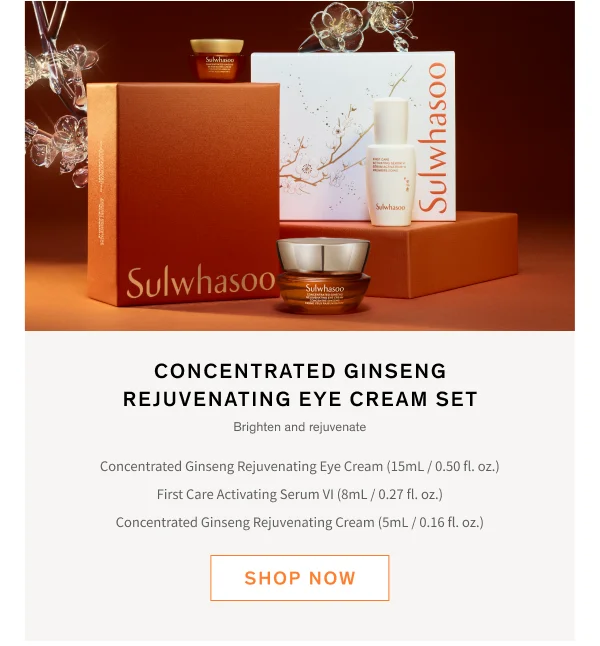 20% Off Holiday Sets and select products Concentrated Ginseng Rejuvenating Eye Cream Set