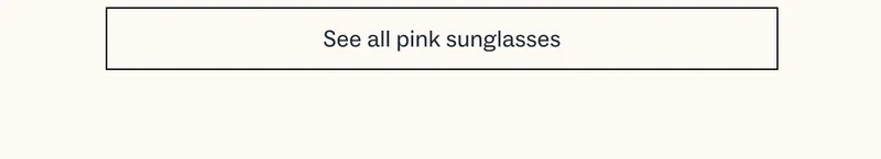 See all pink sunglasses