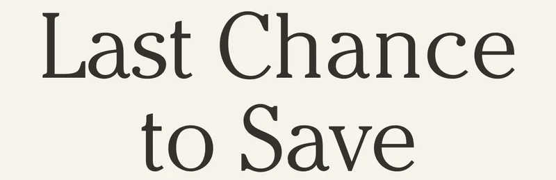Last Chance to Save
