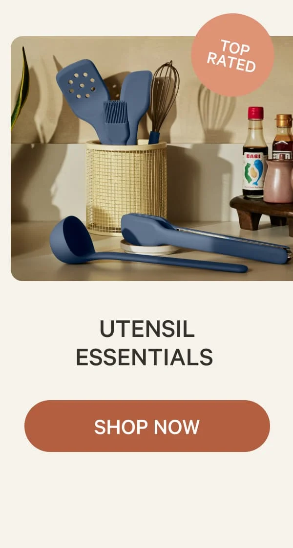 Top Rated | Utensil Essentials&nbsp;| Shop Now