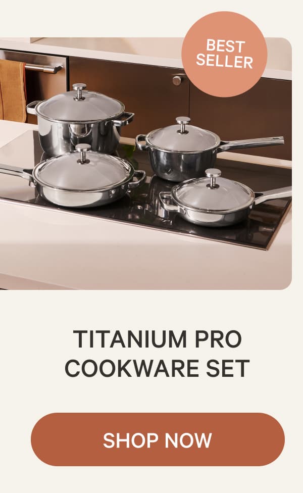 Best seller | Titanium Pro Cookware Set | Shop Now