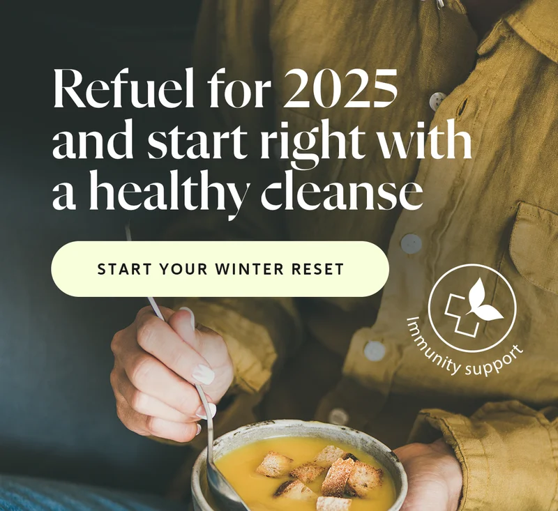 Refuel for 2025 and start right with a healthy cleanse