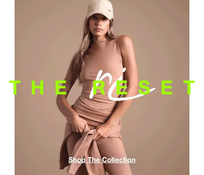 THE RESET - Shop The Collection