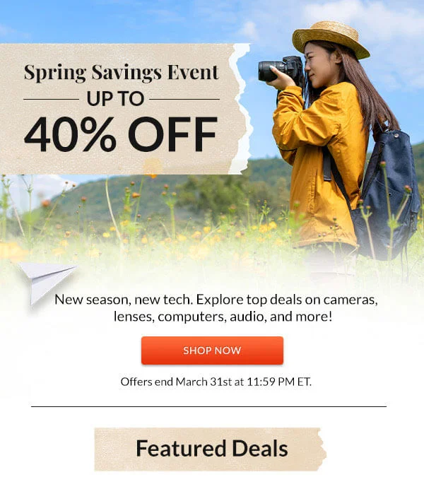 SPRING SAVINGS EVENT | UP TO 40% OFF