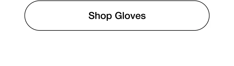 Shop Gloves