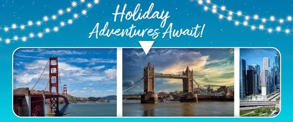 Holiday Adventures Await*