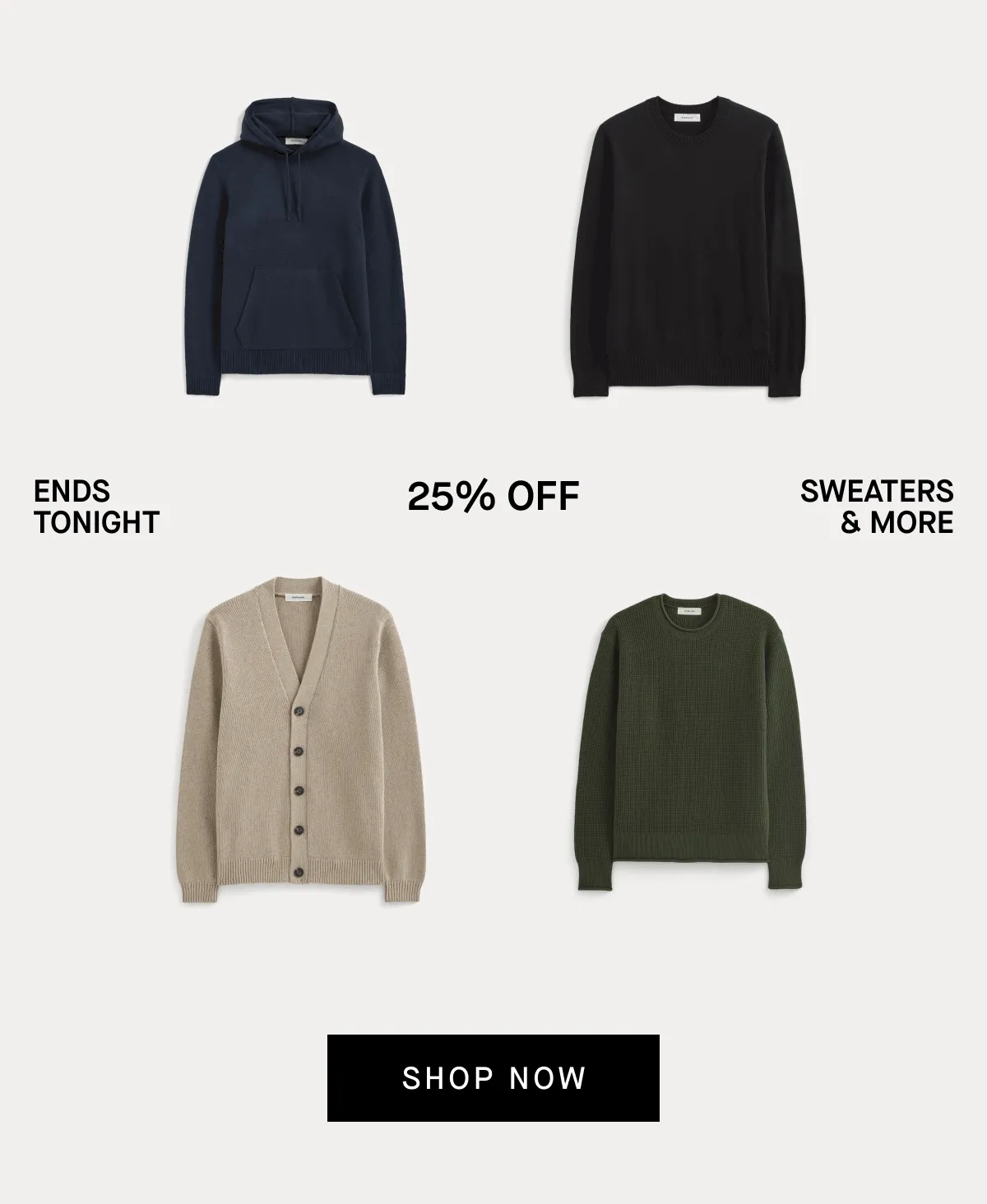 Everlane | Ends Tonight |  25% Off Sweaters & More | Shop Now