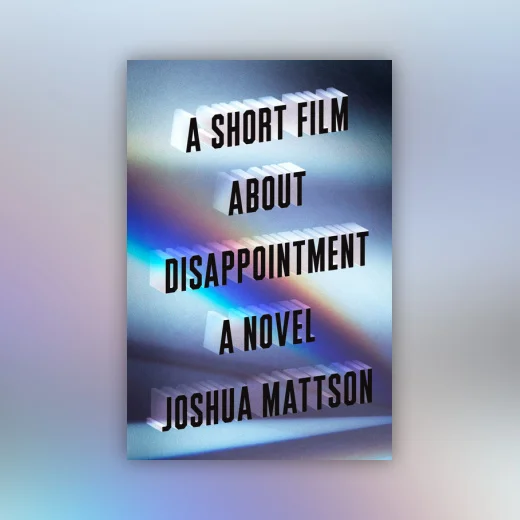 A Short Film About Disappointment