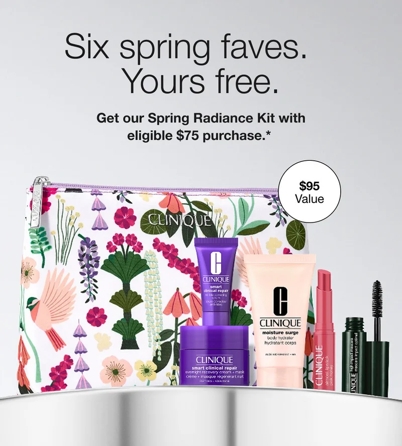 Six&nbsp;spring&nbsp;faves. Yours free. | Get&nbsp;our Spring Radiance Kit&nbsp;with eligible $75&nbsp;purchase.*