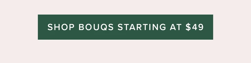 Shop Bouqs Starting At $49