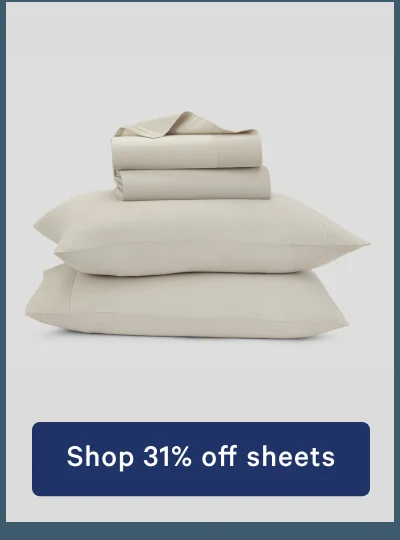 Shop 31% off sheets >>