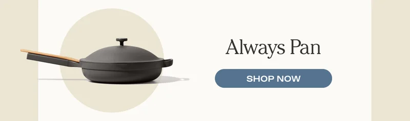 Always Pan - Shop Now