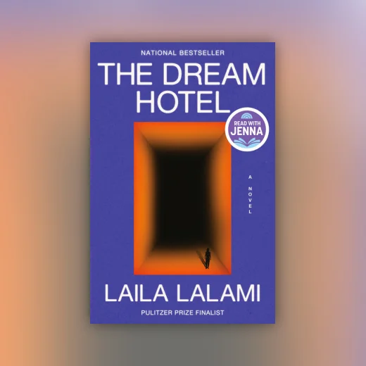 The Dream Hotel: A Read with Jenna Pick