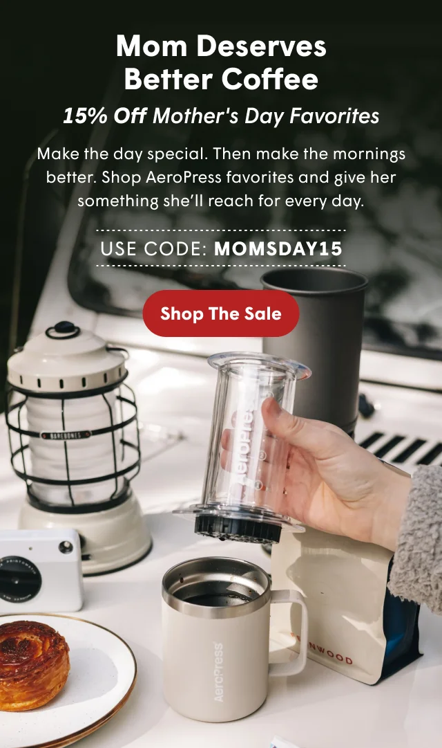 15% Off Mother's Day Favorites