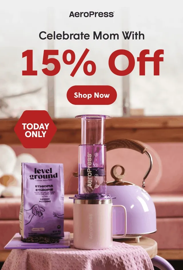 Celebrate Mom with 15% OFF
