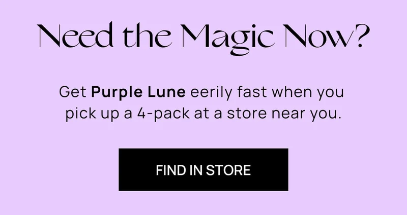 Need the Magic Now? Find Purple Lune IRL.