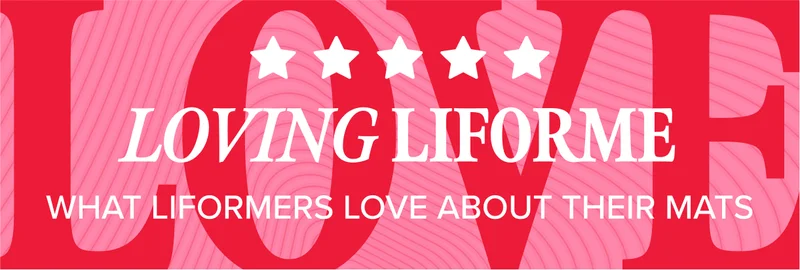 What Liformers love about their mats