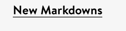 New Markdowns
