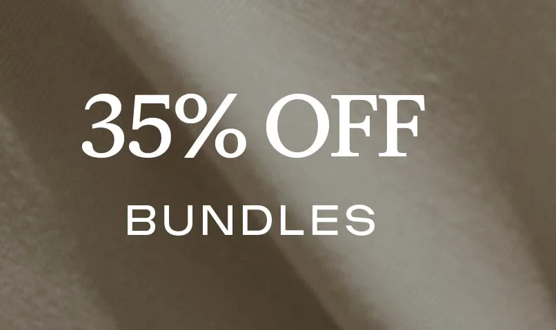35% Off Bundles - Shop Now