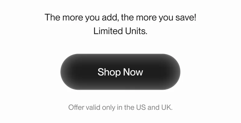 The more you add, the more you save.