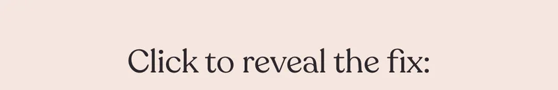 Click to reveal the fix: