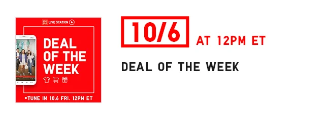 BANNER 3 - 10/06 AT 12 PM DEAL OF THE WEEK