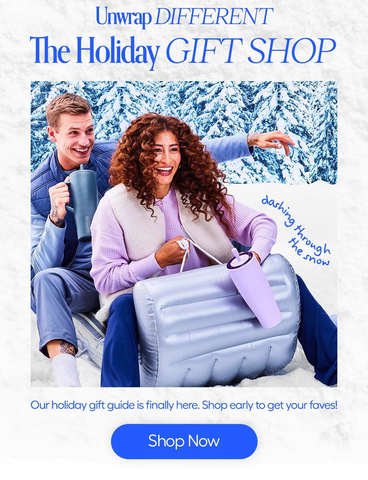 Unwrap DIFFERENT. The Holiday Gift Shop. Our holiday gift guide is finally here. Shop early to get your faves! - Shop Now