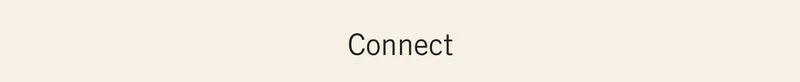 Connect