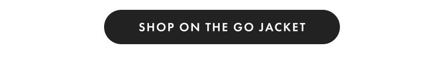 On the Go Jacket