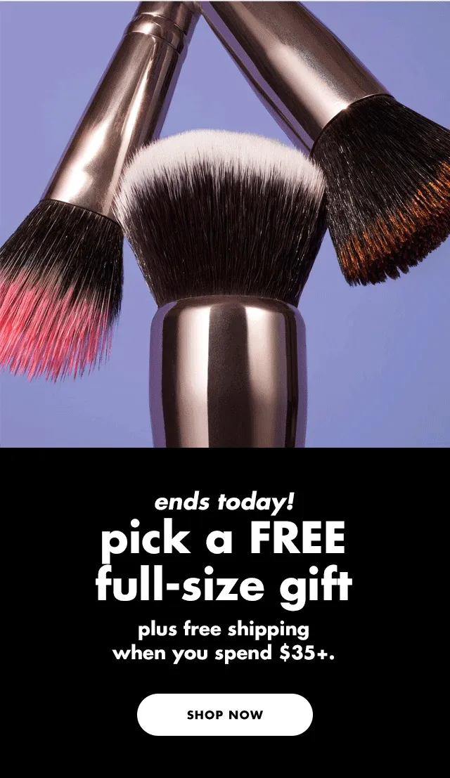 pick a free-full size gift!