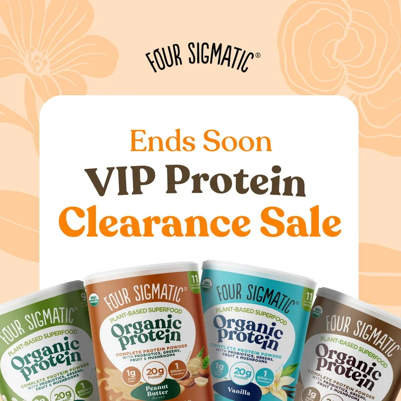 VIP Protein Clearance Sale Ends Soon